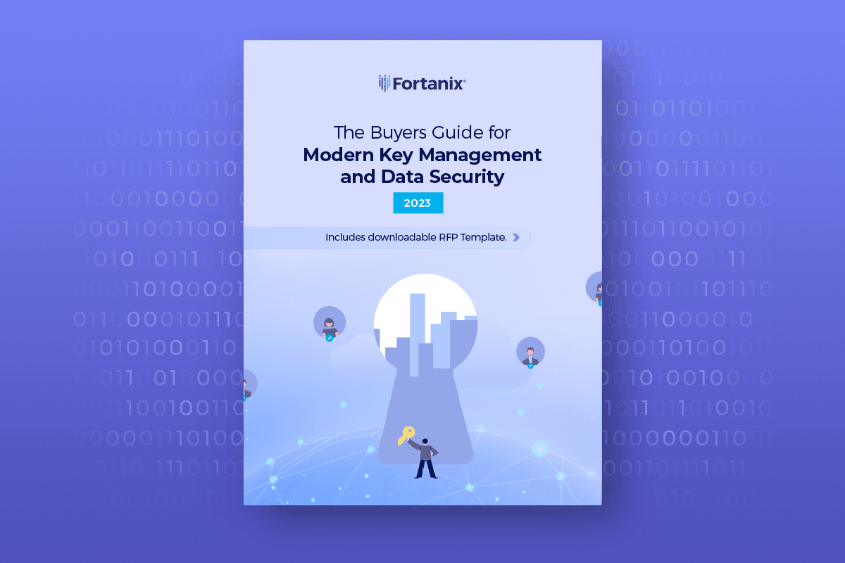 The Buyers Guide for Modern Key Management and Data Security